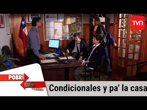 Condicionales y pa' la casa | Pobre rico - T1E151