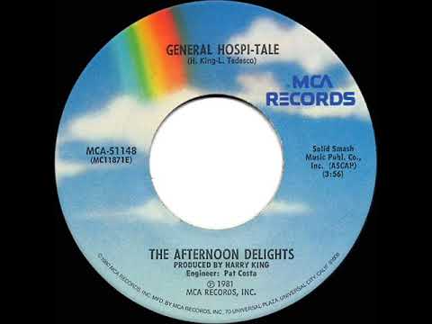 1981 HITS ARCHIVE: General Hospi-Tale - The Afternoon Delights (stereo 45 single version)
