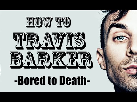 Carlo Amendola - 'How to Travis Barker' : BORED TO DEATH