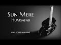 Sun Mere Humsafar Unplugged Karaoke With lyrics | Badrinath Ki Dulhaniya |  Low Key | Arijit Singh