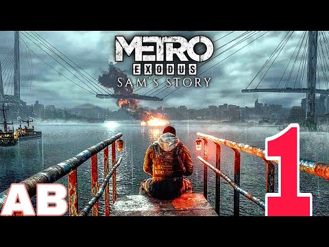 METRO EXODUS Sam's Story Gameplay Walkthrough Part 1 FULL GAME [1080p HD 60FPS PC] - No Commentary