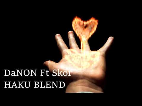 DaNON feat Skor - Leczysz mi serce ( Haku Blend ) 2020