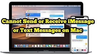 Cannot Send or Receive iMessage or Text Messages on Mac in macOS Catalina - Fixed