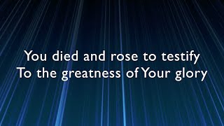 Greatness of Your Glory lyrics / music video - Bethel Music (Brian Johnson)