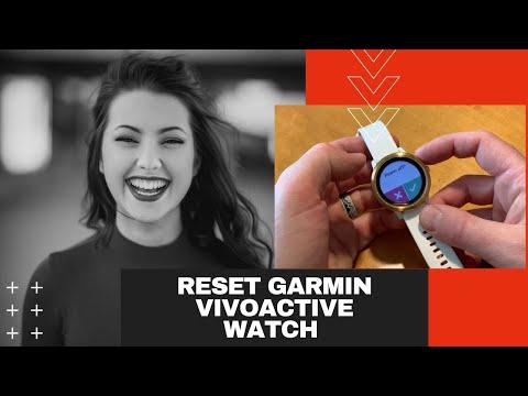 How To Reset Garmin Vivoactive Smart Watch