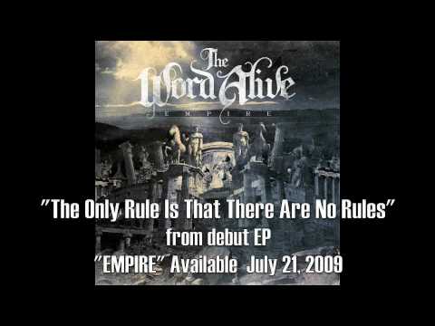 The Word Alive - "The Only Rule Is That There Are No Rules"