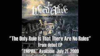 The Word Alive - &quot;The Only Rule Is That There Are No Rules&quot;