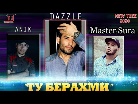 Anik & 2Boys Dazzle x Master Sura - Ту Берахми