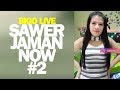 Bigo Live Sawer Jaman NOW 2