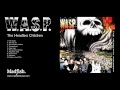 W.A.S.P - Mean Man (from The Headless Children ...