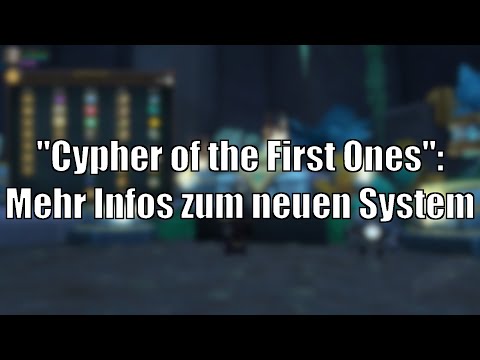 Fliegen freischalten und vieles mehr: Mehr Infos zum 9.2-System "Cypher of the First Ones"