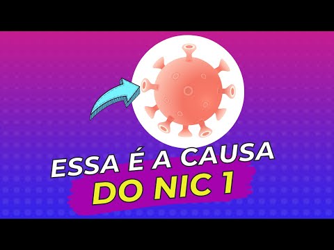 O que causa NIC 1?