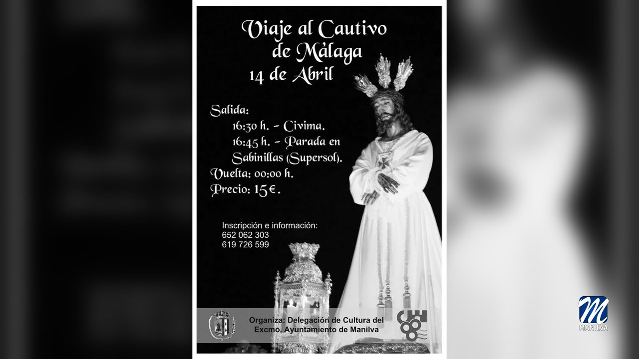 Viaje para ver el cautivo de Málaga