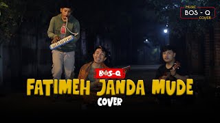 Download lagu FATIMEH JANDA MUDE - PSP || BOSQ COVER mp3 Download lagu FATIMEH JANDA MUDE - PSP || BOSQ COVER mp3