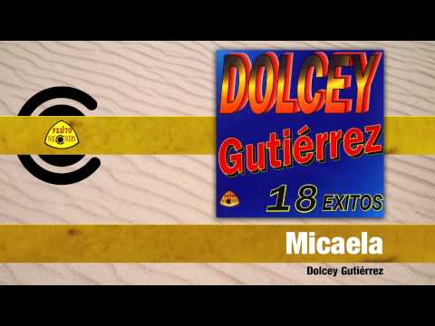 Video Micaela (Audio) de Dolcey Gutiérrez
