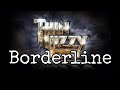 THIN LIZZY - Borderline (Lyric Video)