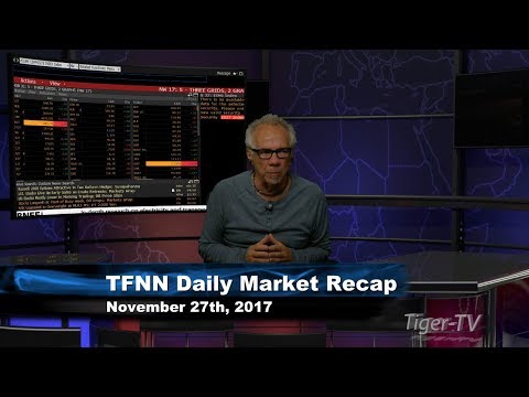 November 27th Daily Stock Market Recap by Tom O'Brien on TFNN   2