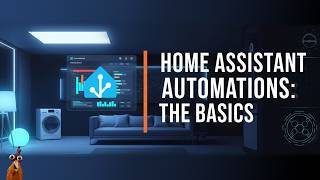 Home Assistant 101: Creating Your First Automations thumbnail