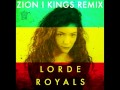 Lorde Royals (Zion I Kings Reggae Remix)