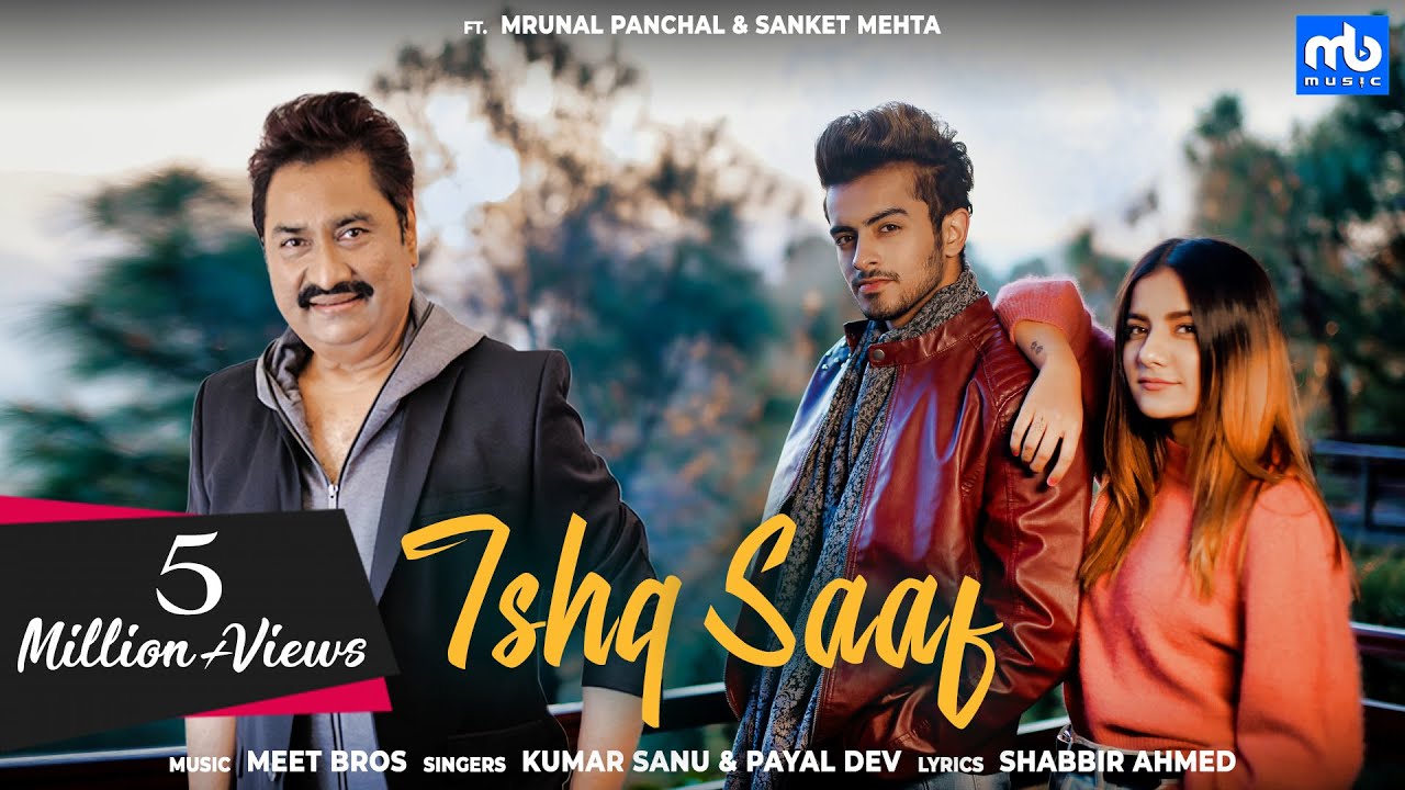 Ishq Saaf Lyrics - Kumar Sanu, Payal Dev