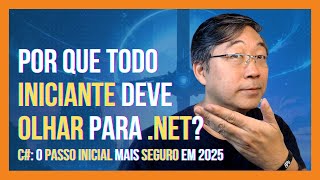 Por que aprender C# e  NET em 2025