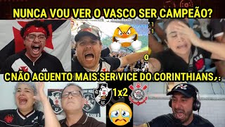 CHORO AO VIVO - REAÇÕES dos VASCAINOS DESCONTROLADOS VICES DO CORINTHIANS NO MARACANÃ