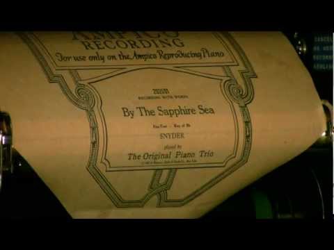 Ampico Lexington - By The Sapphire Sea - Original Piano Trio