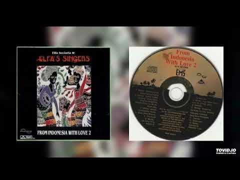 Elfa Secioria & Elfa's Singers - From Indonesia With Love 2 ( Full Album )