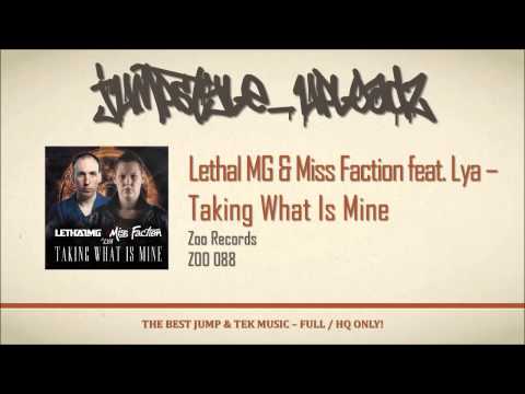 Lethal MG & Miss Faction feat. Lya - Taking What Is Mine