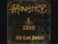 Ministry-End of Days part 1