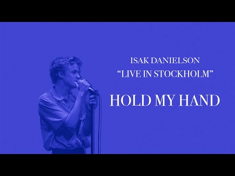 Video thumbnail for Hold My Hand (Live at Södra Teatern)
