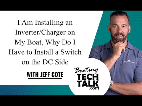 sailboat mast electrical conduit I Am Installing an Inverter/Charger on My Boat, Why Do I Have to Install a Switch on the DC Side?