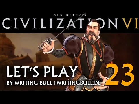 Let's Play: Civilization VI | Spanien (23) [deutsch]