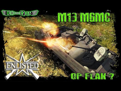 Enlisted - M13 Flak - Die OP Flak