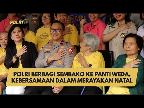 POLRI BERBAGI SEMBAKO KE PANTI WEDA, KEBERSAMAAN DALAM MERAYAKAN NATAL