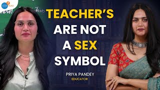 Teaching Didnt Make Me Famous  Prof Priya Pandey  