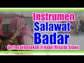 Instrumen SALAWAT BADAR Untuk Iringan Wisuda Iringan Wedding Dll