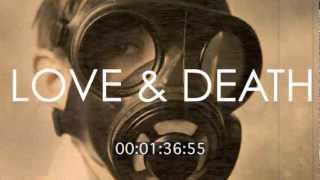 Love and Death - Chemicals (Audio Only)