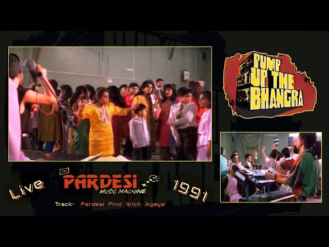 The Pardesi Music Machine - Pardesi Pind Wich Ageya (1991) HD