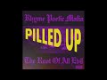 Rhyme Poetic Mafia - G Life (Pilled Up)