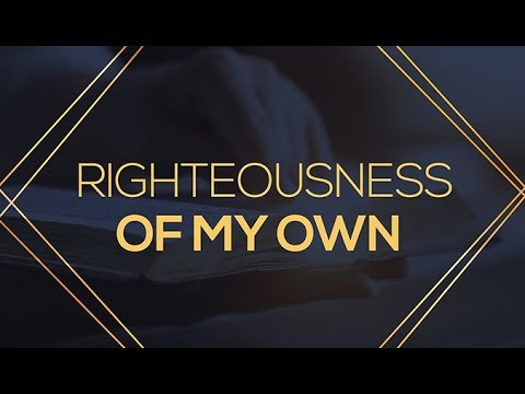 Righteousness of My Own - 119 Ministries thumbnail