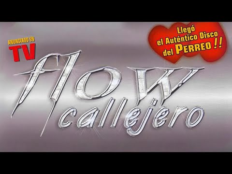 FLOW CALLEJERO (CD) [2005] 💿 Disco Completo