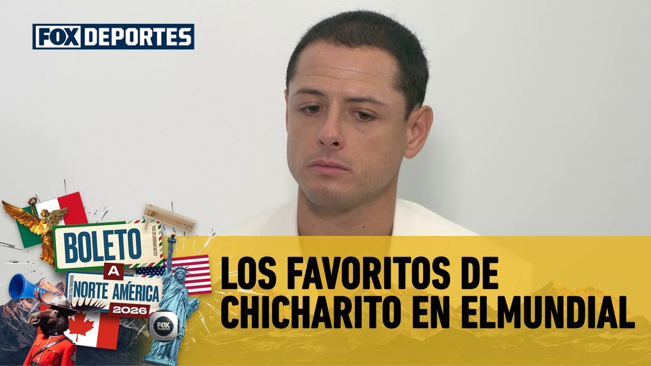 👀 ¿LOS FAVORITOS SON? | Javier 'Chicharito' Hernández analiza a los candidatos en el Mundial