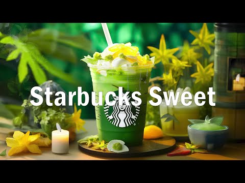 Sweet Jazz Instrumental Music ☕ Starbucks Coffee Jazz Music & Happy Bossa Nova Piano For Good Mood