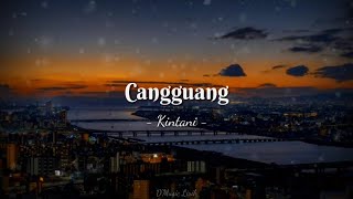 Download lagu Kintani - Cangguang || versi karaoke || instrumen mp3
