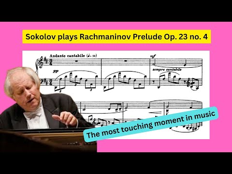 The most touching moment in music: Sokolov plays Rachmaninov Prelude Op. 23 no. 4 | Video score