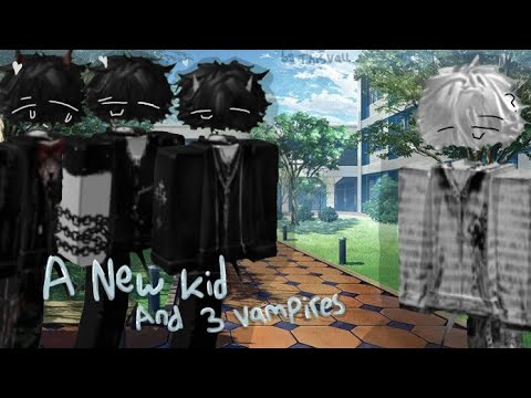 A New Kid and 3 Vampires || Part 3 || Gay/BL || Read Decs!!