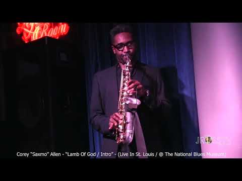 James Ross @ Corey SaxMo Allen - "Lamb Of God / Intro" - www.Jross-tv.com (St. Louis)