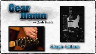 Video thumbnail for NEW Chapin Guitar Demo - Josh Smith Guitar Review - GuitarBreakdown Gear Demo by Guitar Breakdown