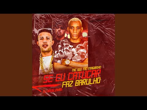 Se Eu Catucar Faz Barulho